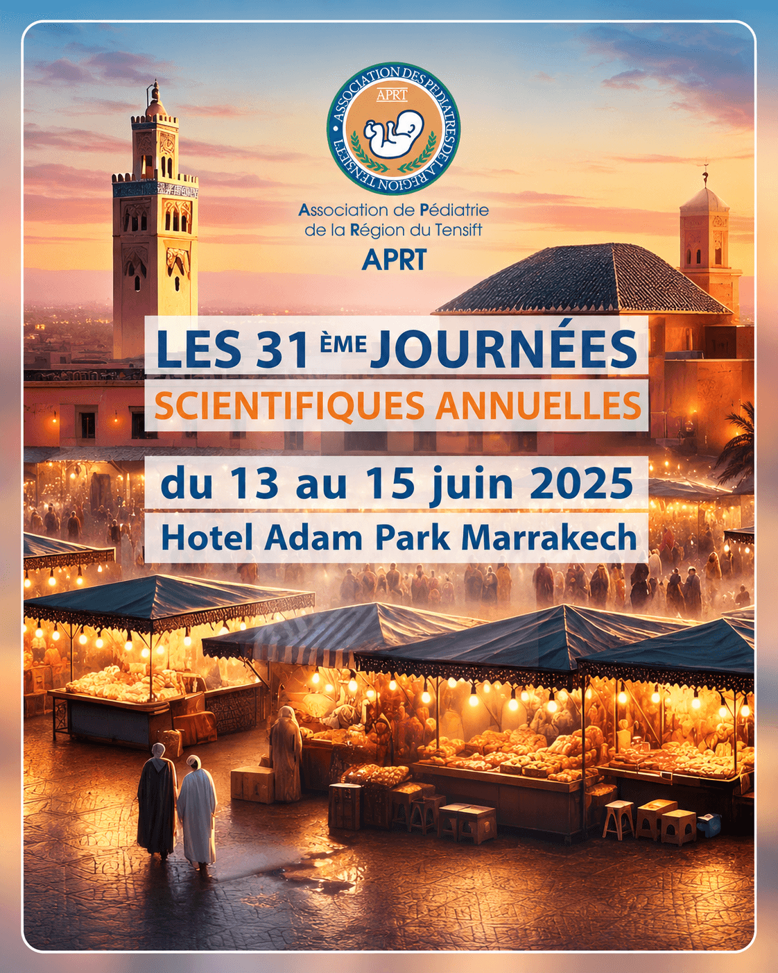 LES 31ÈME JOURNÉES SCIENTIFIQUES ANNUELLES (APRT)